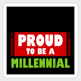 Cool Proud Millennial Gen Y Slogan Gift For Millennials Sticker